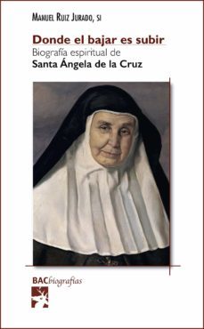 donde el bajar es subir. biografia espiritual de santa angela de la cruz (ebook)-manuel ruiz jurado-9788422021421