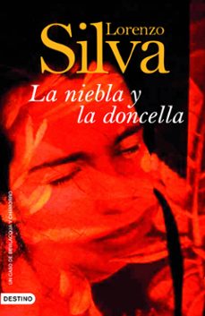 la niebla y la doncella (serie bevilacqua & chamorro 3)-lorenzo silva-9788423339921