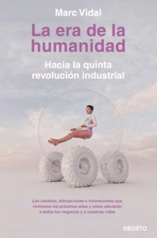 la era de la humanidad (ebook)-marc vidal-9788423431021