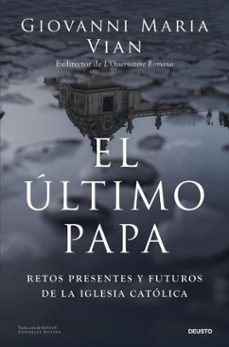 el ultimo papa (ebook)-giovanni maria vian-9788423438921
