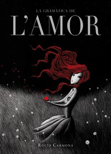 la gramatica de l'amor-9788424636821