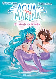 aqua marina 5. el rescate de la selkie-susanna isern-9788424671921