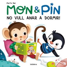 mon & pin 5: no vull anar a domir!-9788424672621