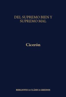 del supremo bien y del supremo mal-marco tulio ciceron-9788424910921