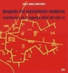 despues del movimiento moderno (4 ed.)-josep maria montaner-9788425217821