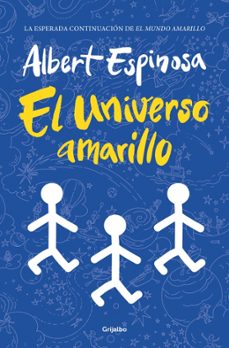 el universo amarillo-albert espinosa-9788425368721