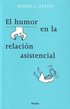el humor en la relacion asistencial-9788425424021