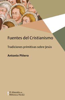 fuentes del cristianismo-antonio piñero-9788425439421