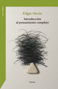 introduccion al pensamiento complejo-edgar morin-9788425453021