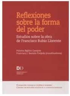 reflexiones sobre la forma del poder-paloma biglino campos-francisco j. bastida freijedo-9788425917721