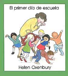 el primer dia de escuela (3ª ed.)-helen oxenbury-9788426120021