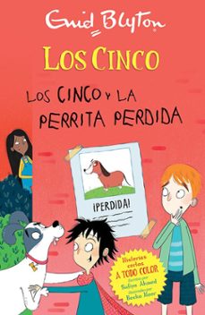 los cinco: los cinco y la perrita perdida-enid blyton-9788426147721