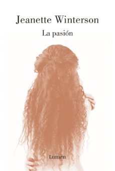 la pasión-jeanette winterson-9788426402721