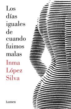 los dias iguales de cuando fuimos malas (ebook)-9788426403421
