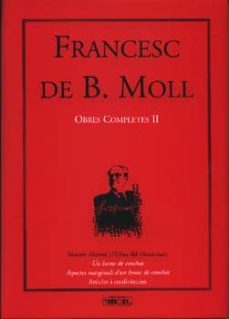 obres completes (t. ii): francesc de b. moll (narrativa)-9788427318021