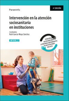 (mf1018_2) intervencion en la atencion sociosanitaria en instituc ciones-9788428334921