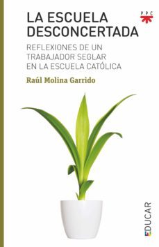 la escuela desconcertada (ebook)-rau´l molina garrido-9788428836821