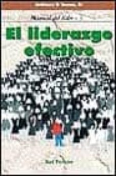 el liderazgo efectivo (manual del lider 3)-anthony d souza-9788429312621