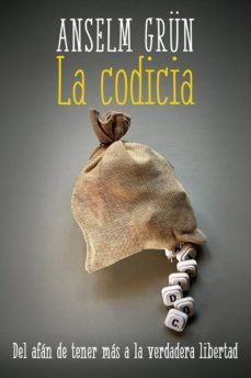 la codicia (ebook)-anselm grun-9788429327021