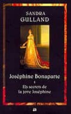 josephine bonaparte i: els secrets de la jove josephine-9788429750621