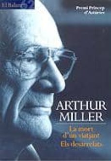 la mort d un viatjant. els desarrelats-9788429752021