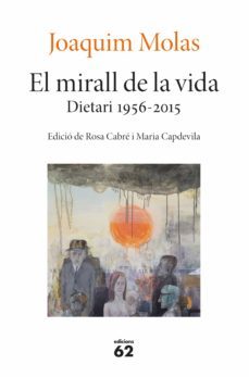 el mirall de la vida. dietari 1956-2015 (ebook)-joaquim molas-9788429779721