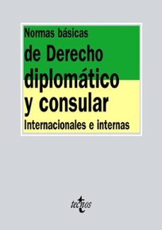 normas basicas de derecho diplomatico y consular: internacionales e internas-9788430971121