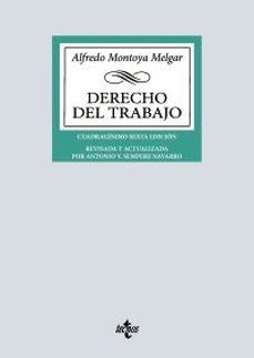 derecho del trabajo (46ª ed.)-alfredo montoya melgar-9788430992621