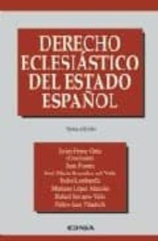 derecho eclesiastico del estado español (4ª ed.)-juan fornes de la rosa-javier ferrer ortiz-9788431314521