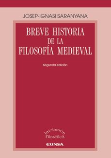 breve historia de la filosofia medieval. 2ªed.-josep ignasi saranyana-9788431326821