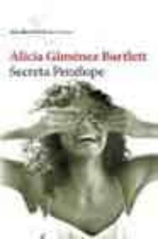 secreta penelope-alicia gimenez bartlett-9788432211621