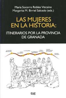 las mujeres en la historia-mª socorro (ed.) robles vizcaino-margarita maria birriel salcedo-9788433853721