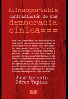 la insoportable contradiccion de una democracia cinica-9788433859921