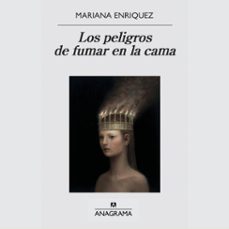 los peligros de fumar en la cama (audiolibro)-mariana enriquez-9788433904621