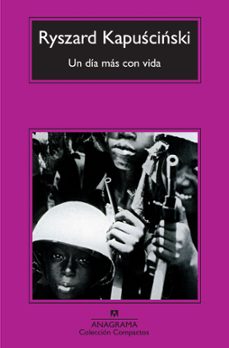 un dia mas con vida (ebook)-ryszard kapuscinski-9788433933621