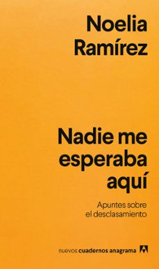nadie me esperaba aqui (ebook)-noelia ramírez-9788433948625