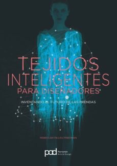 tejidos inteligentes para diseñadores-rebeccah pailes friedman-9788434210721