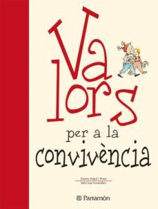 valors per a la convivencia-esteve pujol-9788434225121