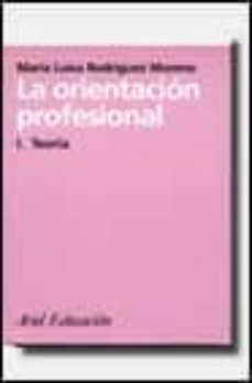 la orientacion profesional-maria luisa rodriguez moreno-9788434426221
