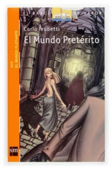 el mundo preterito (2ª ed.)-carlo frabetti-9788434841321