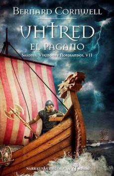 uhtred el pagano (ebook)-bernard cornwell-9788435046121