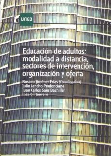 educacion de adultos modalidad a distancia sectores de intervenci on organizacion y oferta-9788436262421