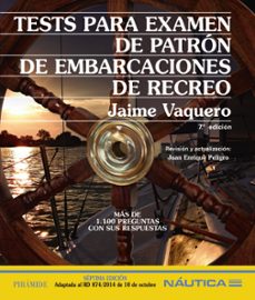 tests para examen de patron de embarcaciones de recreo (7ª ed.)-9788436833621