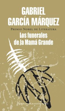 los funerales de la mama grande (ebook)-gabriel garcia marquez-9788439729921