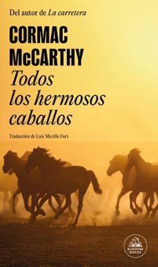 todos los hermosos caballos (trilogia de la frontera 1)-9788439741121