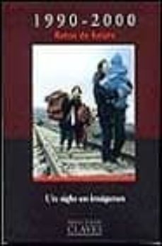 1990-2000 retos de futuro: un siglo en imagenes (ofertas altorrey )-9788440697721