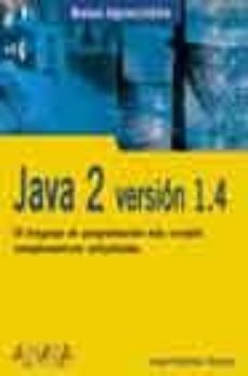 java 2 version 1.4 (manuales imprescindibles)-israel pastrana vicente-9788441516021