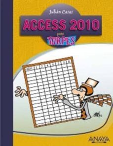 access 2010 (informatica para torpes)-9788441528321