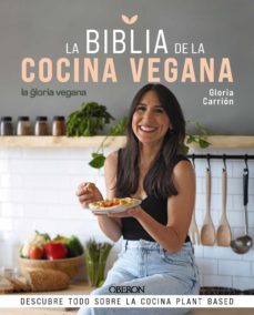 la biblia de la cocina vegana (ebook)-gloria carrion muñiz-9788441546721