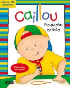 caillou: pequeño artista-anne paradis-9788444167121